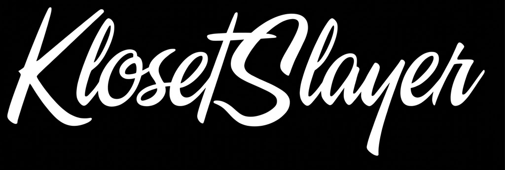 Kloset Slayer